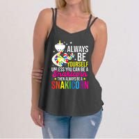 Always Be Yourself Unless You Can Be A Snakicorn Snakes Women's Strappy Tank