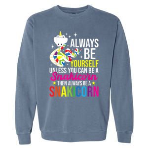 Always Be Yourself Unless You Can Be A Snakicorn Snakes Garment-Dyed Sweatshirt