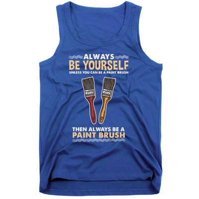 Always Be Yours Paint Brush Gift Tank Top