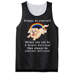 Always Be Yourself Unless You Can Be A Golden Retriver Mesh Reversible Basketball Jersey Tank