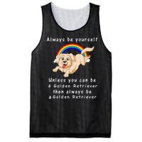 Always Be Yourself Unless You Can Be A Golden Retriver Mesh Reversible Basketball Jersey Tank