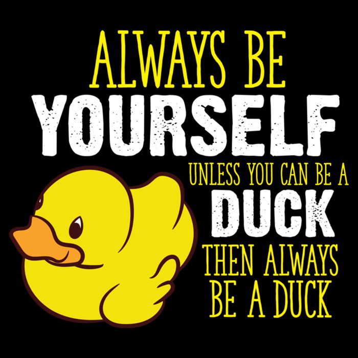 Always Be Yourself Unless You Can Be A Duck Gift Drawstring Bag