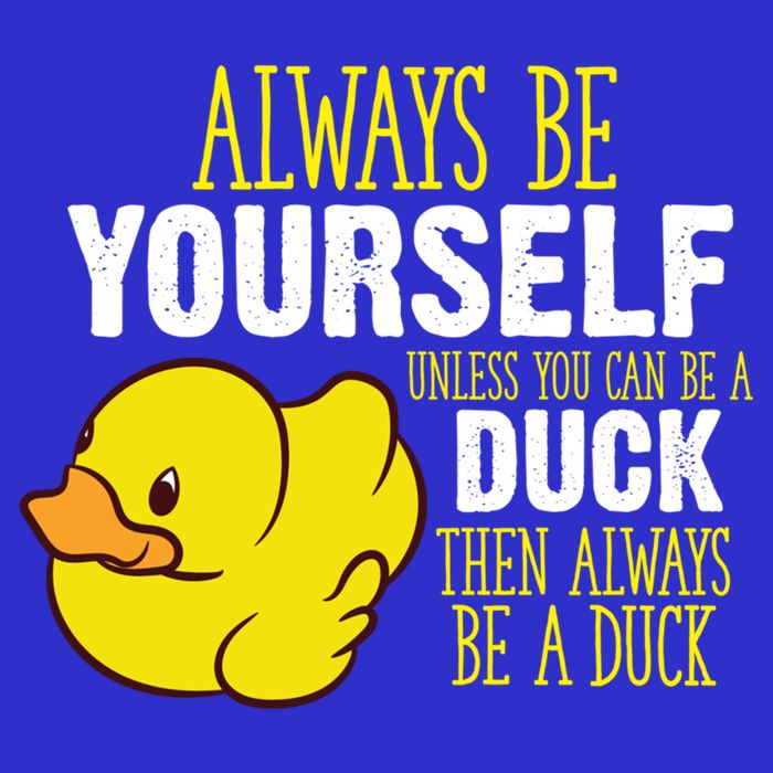 Always Be Yourself Unless You Can Be A Duck Gift Toddler Hoodie