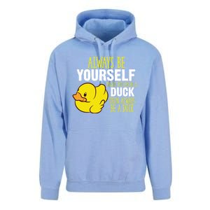 Always Be Yourself Unless You Can Be A Duck Gift Unisex Surf Hoodie