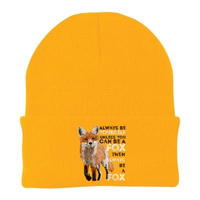 Always Be Yourself Unless You Can Be A Fox Shirt Funny Gift Knit Cap Winter Beanie