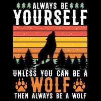 Always Be Yourself Unless You Can Be A Wolf Wool Snapback Cap
