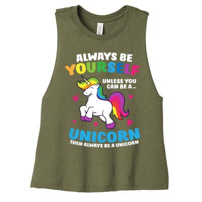 Always Be Yourself Unless You Can Be A Unicorn Women's Racerback Cropped Tank