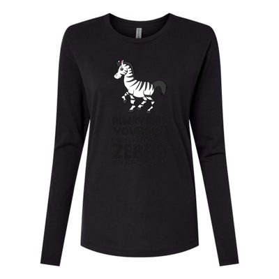 Always Be Yourself Unless You Can Be A Zebra Womens Cotton Relaxed Long Sleeve T-Shirt