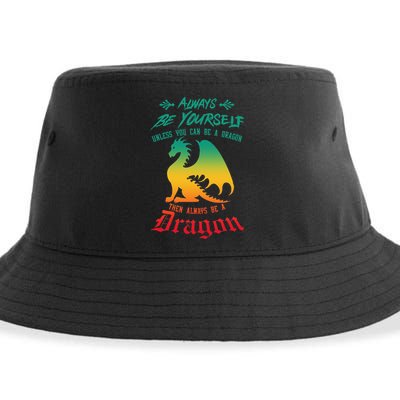 Always Be Yourself Unless You Can Be A Dragon Funny Cool Sustainable Bucket Hat