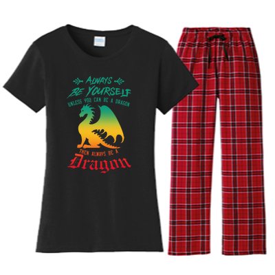 Always Be Yourself Unless You Can Be A Dragon Funny Cool Women's Flannel Pajama Set