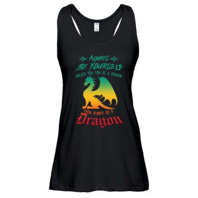 Always Be Yourself Unless You Can Be A Dragon Funny Cool Ladies Essential Flowy Tank