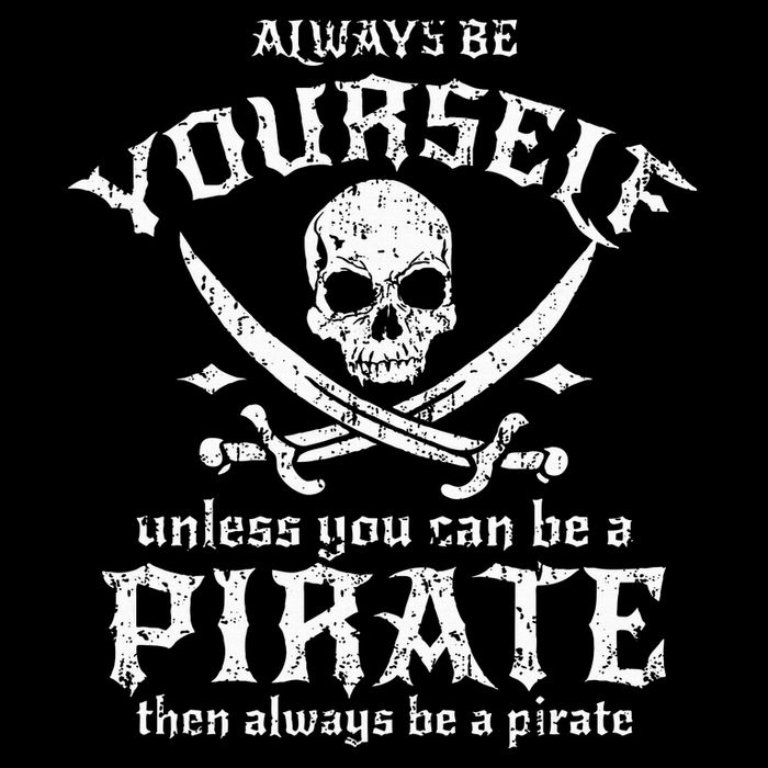 Always Be Yourself Unless You Can Be A Pirate 16 in Basic Backpack