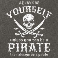 Always Be Yourself Unless You Can Be A Pirate Cotton Canvas Backpack