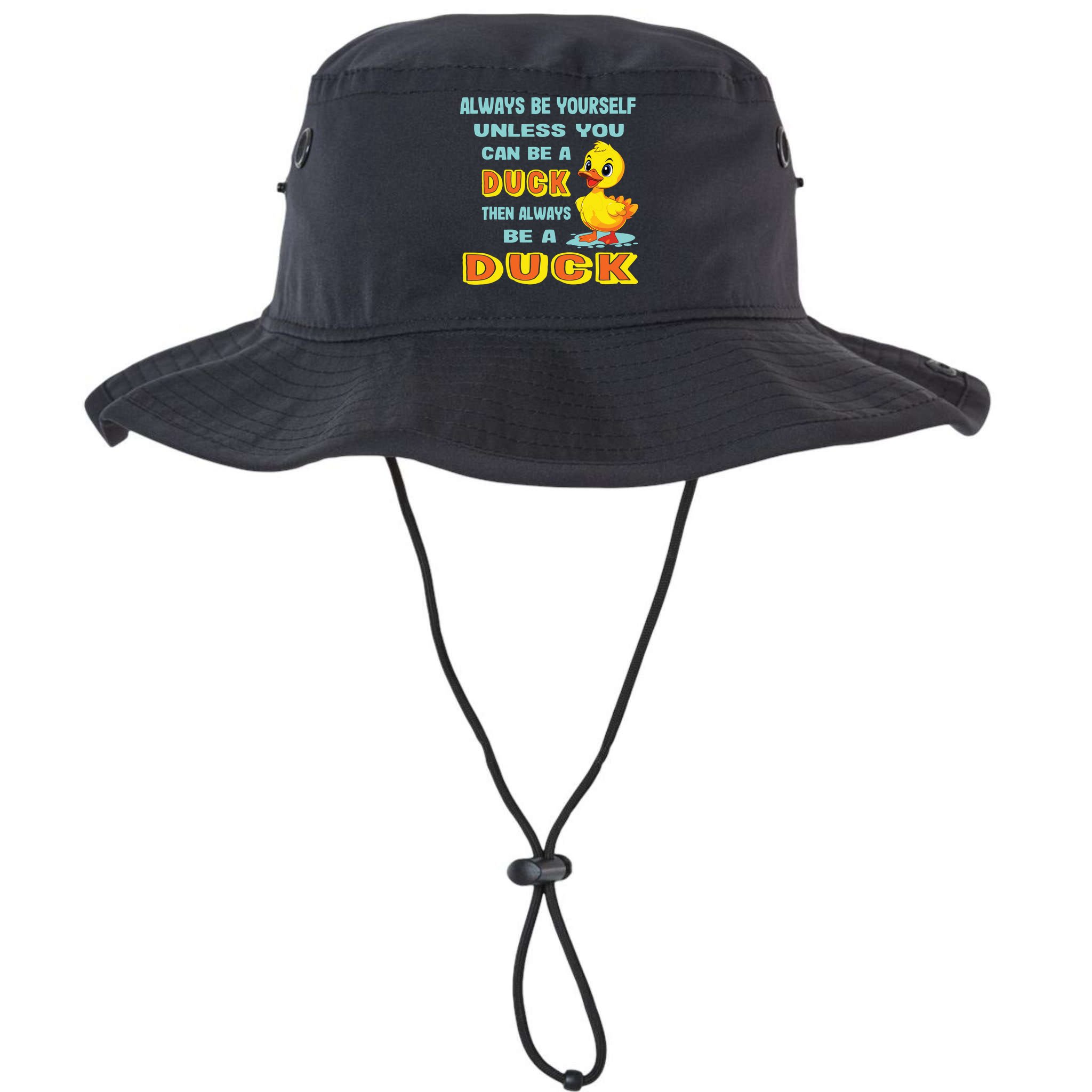 Always Be Yourself Unless You Can Be A Duck Bucket Hat