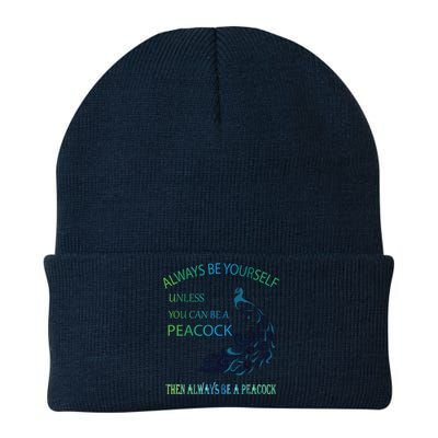 Always Be Yourself Unless You Can Be A Peacock Knit Cap Winter Beanie