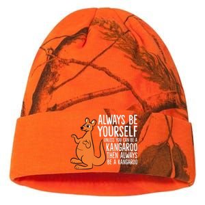 Always Be Yourself Unless You Can Be A Kangaroo Kati Licensed 12" Camo Beanie