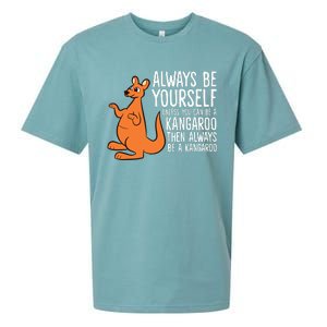 Always Be Yourself Unless You Can Be A Kangaroo Sueded Cloud Jersey T-Shirt