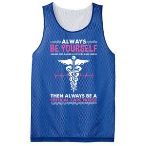 Always Be Yourself For Clinical Care Nurse Gift Mesh Reversible Basketball Jersey Tank