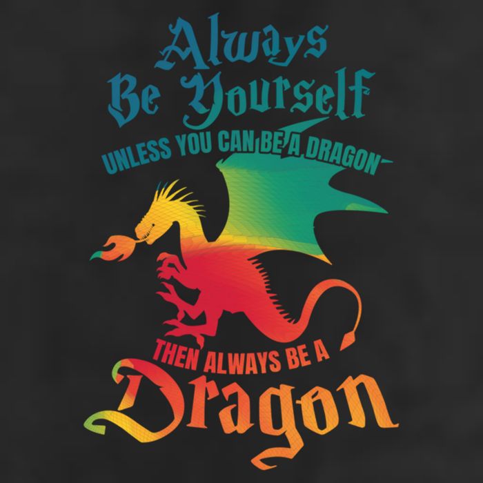 Always Be Yours Unless You Can Be A Dragon Gift Beanie