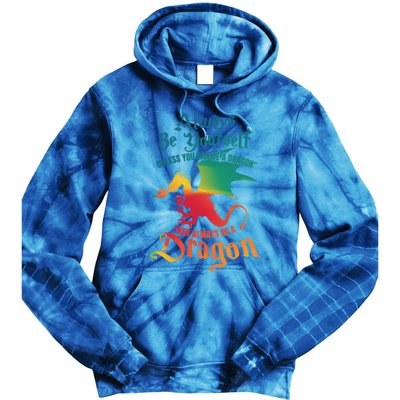 Always Be Yours Unless You Can Be A Dragon Gift Tie Dye Hoodie