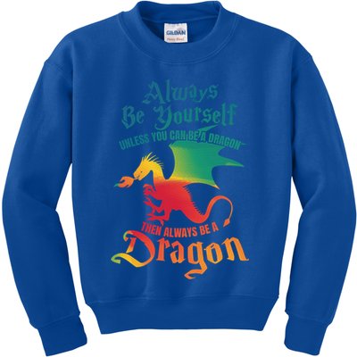 Always Be Yours Unless You Can Be A Dragon Gift Kids Sweatshirt