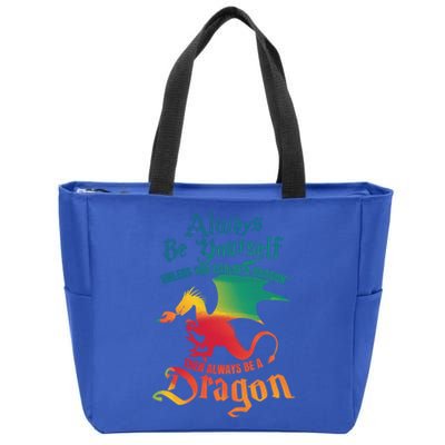 Always Be Yours Unless You Can Be A Dragon Gift Zip Tote Bag