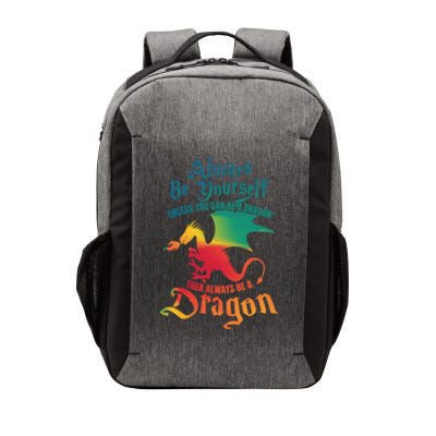 Always Be Yours Unless You Can Be A Dragon Gift Vector Backpack