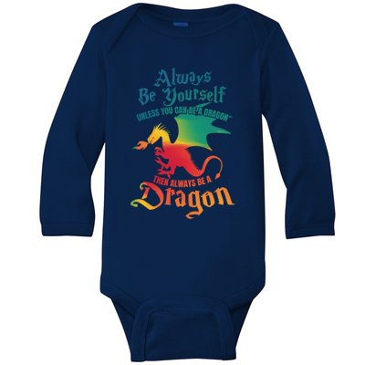 Always Be Yours Unless You Can Be A Dragon Gift Baby Long Sleeve Bodysuit