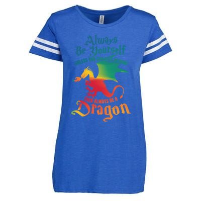 Always Be Yours Unless You Can Be A Dragon Gift Enza Ladies Jersey Football T-Shirt