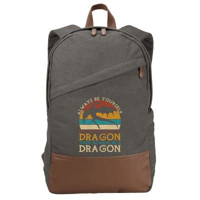 Always Be Yourself Unless You Can Be A Dragon Funny Dragon Cotton Canvas Backpack