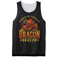 Always Be Yourself Unless You Can Be A Dragon Mesh Reversible Basketball Jersey Tank