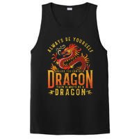 Always Be Yourself Unless You Can Be A Dragon PosiCharge Competitor Tank