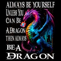 Always Be Yourself Unless You Can Be A Dragon Pom Pom 12in Knit Beanie
