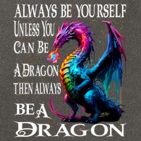 Always Be Yourself Unless You Can Be A Dragon Cotton Canvas Backpack