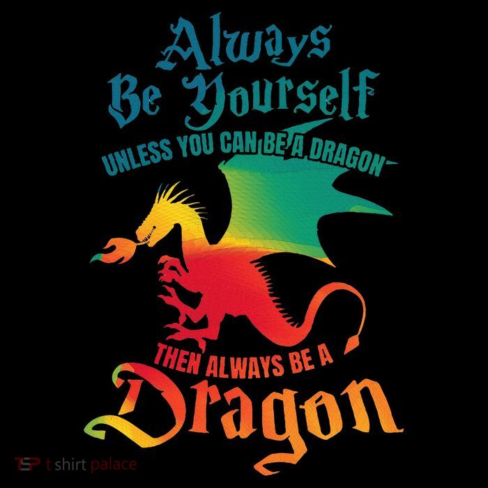Always Be Yourself Unless You Can Be A Dragon Drawstring Bag