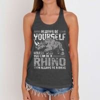 Always Be Yourself Unless Rhinoceros Zoology Rhino Lover Women's Knotted Racerback Tank