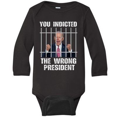 Anti Biden You Indicted The Wrong President Baby Long Sleeve Bodysuit