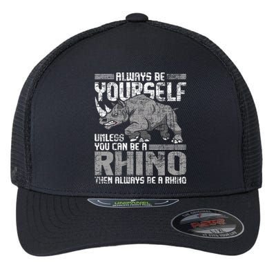 Always Be Yourself Unless Rhinoceros Zoology Flexfit Unipanel Trucker Cap