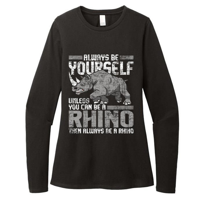 Always Be Yourself Unless Rhinoceros Zoology Womens CVC Long Sleeve Shirt