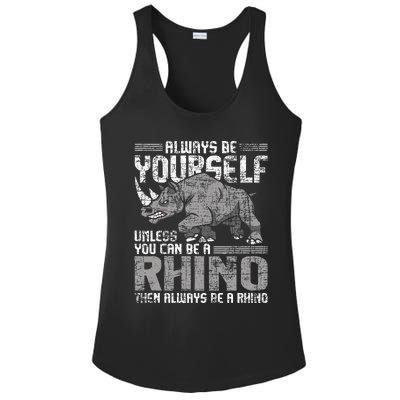 Always Be Yourself Unless Rhinoceros Zoology Ladies PosiCharge Competitor Racerback Tank