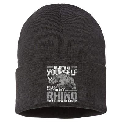 Always Be Yourself Unless Rhinoceros Zoology Sustainable Knit Beanie