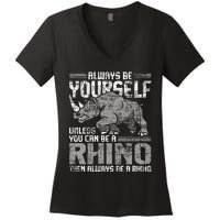 Always Be Yourself Unless Rhinoceros Zoology Women's V-Neck T-Shirt