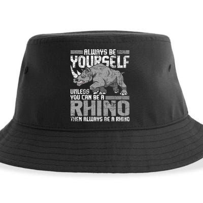 Always Be Yourself Unless You Can Be A Rhino Gift Sustainable Bucket Hat