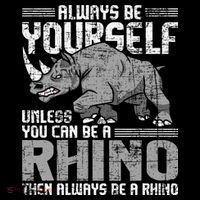 Always Be Yourself Unless You Can Be A Rhino Gift Sustainable Bucket Hat