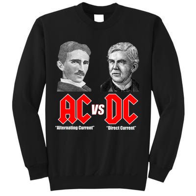 AC VS DC Thomas Edison Nikola Tesla Sweatshirt