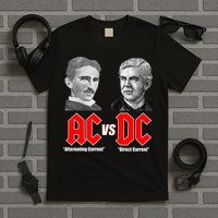 AC VS DC Thomas Edison Nikola Tesla T-Shirt