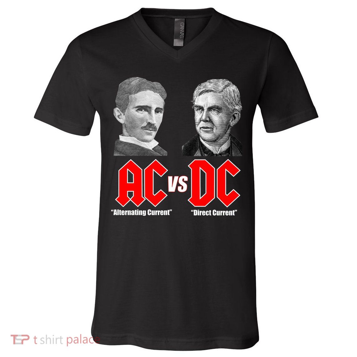 AC VS DC Thomas Edison Nikola Tesla V-Neck T-Shirt