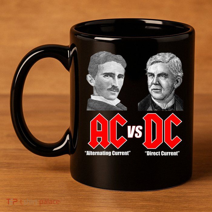 AC VS DC Thomas Edison Nikola Tesla 11oz C Handle Ceramic Mug