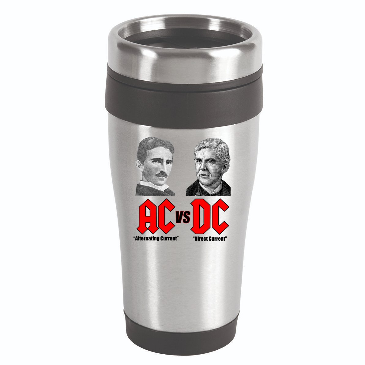 AC VS DC Thomas Edison Nikola Tesla 16oz Travel Tumbler
