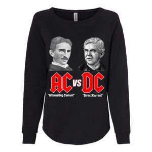 AC VS DC Thomas Edison Nikola Tesla Womens California Wash Sweatshirt